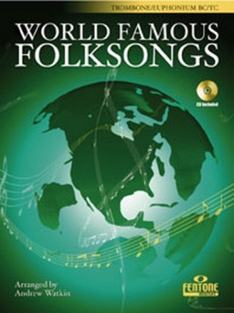 World famous Folksongs (+CD) for trombone or euphonium (treble clef and bass clef)