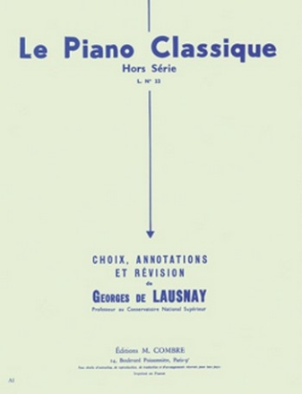 LAUSNAY Georges de Le Piano classique Hors srie n22 piano Partition
