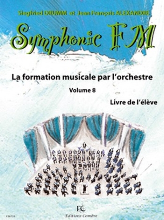 DRUMM Siegfried / ALEXANDRE Jean Franois Symphonic FM Vol.8 Elve Flte formation musicale Partition