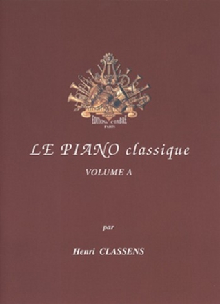Le piano classique vol.A pour piano