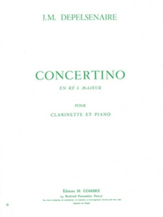 DEPELSENAIRE Jean-Marie Concertino en rb maj. clarinette et piano Partition