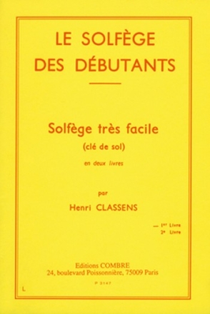 CLASSENS Henri Solfge des dbutants - cl de sol Vol.1 formation musicale Partition