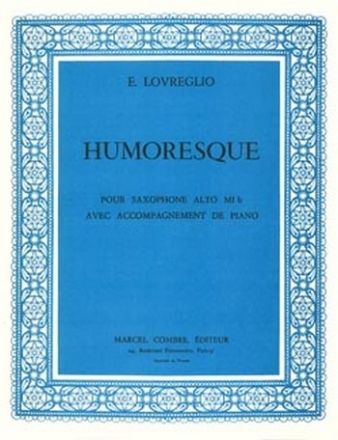 LOVREGLIO Eleuthere Humoresque saxophone et piano Partition