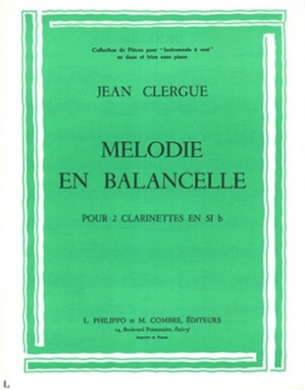 CLERGUE Jean Mlodie - En balancelle 2 clarinettes sib Partition