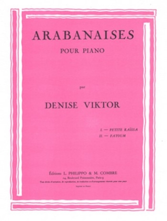 VIKTOR Denise Arabanaises (Petite Rassa - Fatoum) piano Partition