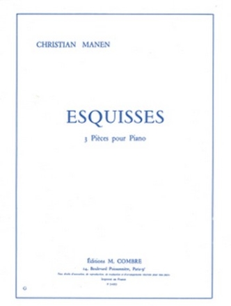 MANEN Christian Esquisses (3 pices) piano Partition