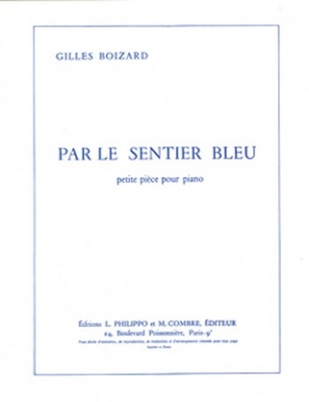 BOIZARD Gilles Par le sentier bleu piano Partition