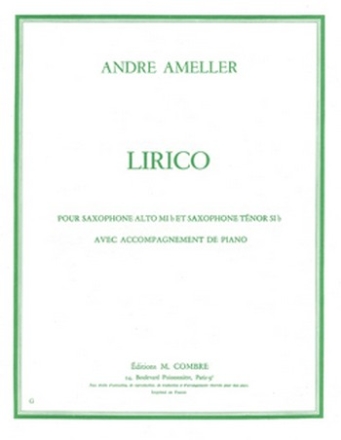 AMELLER Andr Lirico saxophone alto ou tnor et piano Partition