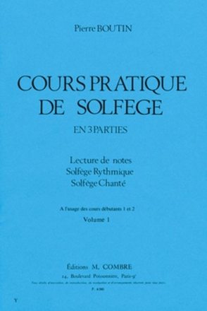 BOUTIN Pierre Cours pratique de solfge Vol.1 formation musicale Partition
