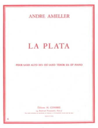 AMELLER Andr La plata saxophone alto ou tnor et piano Partition