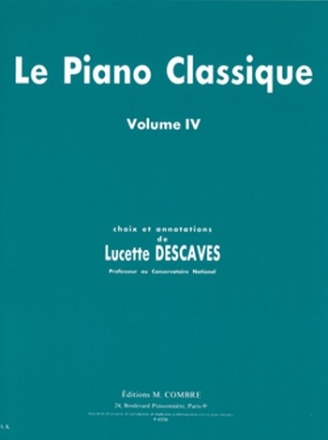 DESCAVES Lucette Le Piano classique Vol.4 piano Partition