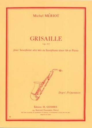 Grisaille op.39 pour saxophone alto (tnor) et piano