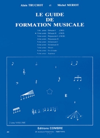 TRUCHOT Alain / MERIOT Michel Guide de formation musicale Vol.2 - dbutant 2 formation musicale Partition