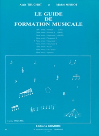 TRUCHOT Alain / MERIOT Michel Guide de formation musicale Vol.5 - lmentaire 1 formation musicale Partition