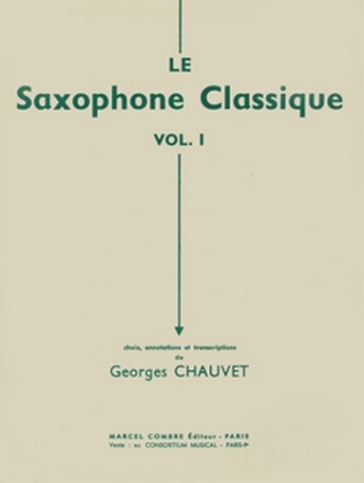 CHAUVET G. Le Saxophone classique Vol.2 saxophone et piano Partition