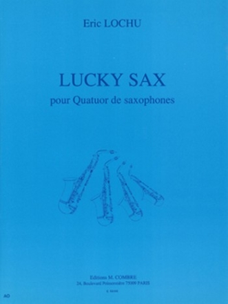 LOCHU Eric Lucky sax 4 saxophones Partition