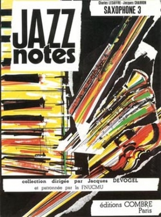 LESAFFRE Charles / CHARRON J. Jazz Notes Saxophone 3 Blue lullaby - Berry blues saxophone et piano Partition