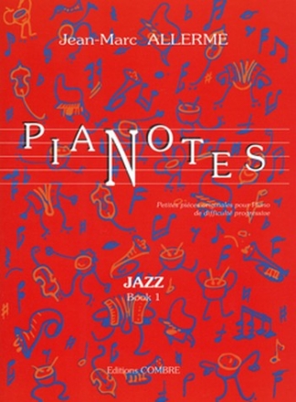 ALLERME Jean-Marc Pianotes Jazz - book 1 piano Partition