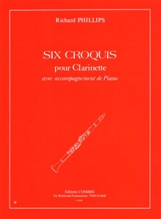 PHILLIPS Richard Croquis (6) clarinette et piano Partition