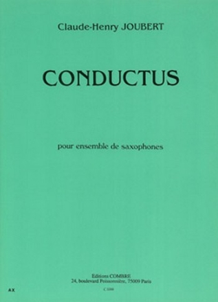 JOUBERT Claude-Henry Conductus ensemble de saxophones Partition