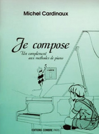 Je compose vol.1 pour piano