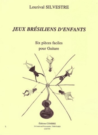 SILVESTRE Lourival Jeux brsiliens d'enfants (6 pices) guitare Partition