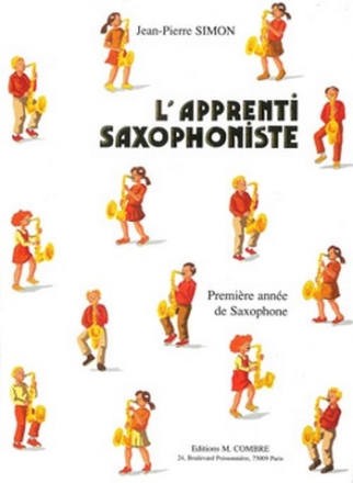 SIMON Jean-Pierre L'Apprenti saxophoniste - 1re anne saxophone Partition