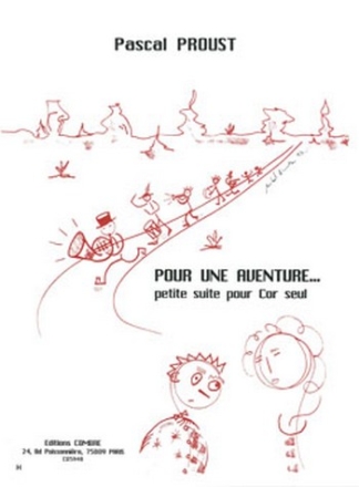 PROUST Pascal Pour une aventure - petite suite cor seul Partition