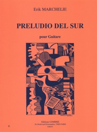 MARCHELIE Erik Preludio del sur guitare Partition