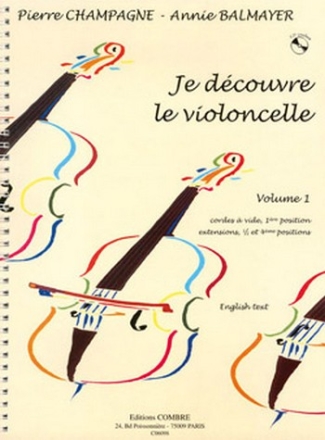 Je dcouvre le violoncelle vol.1 (+CD) pour violoncelle partition