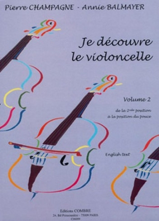 CHAMPAGNE Pierre / BALMAYER Annie Je dcouvre le violoncelle Vol.2 violoncelle Partition + CD