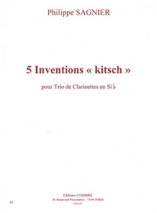 SAGNIER Philippe Inventions ''kitsch'' (5) 3 clarinettes sib Partition