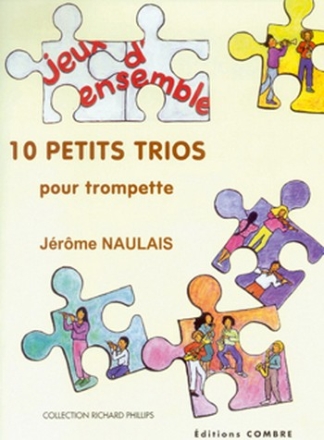 NAULAIS Jrme Petits trios (10) 3 trompettes Partition