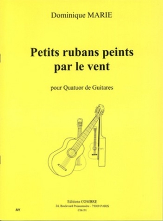 MARIE Dominique Petits rubans peints par le vent 4 guitares Partition