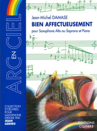 DAMASE Jean-Michel Bien affectueusement saxophone alto ou soprano et piano Partition