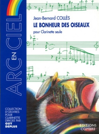 COLLES J. B. Le Bonheur des oiseaux Op.2 clarinette seule Partition