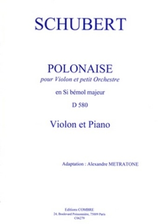 SCHUBERT Franz / METRATONE Alexandre Polonaise en sib maj. (d580) violon et piano Partition