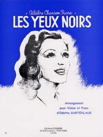 Les yeux noirs  pour violon et piano