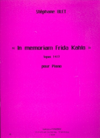 In memoriam Frida Kahlo op.141 pour piano