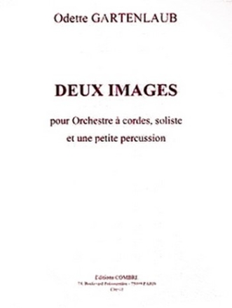 GARTENLAUB Odette Images (2) hautbois, clarinette, orchestre  cordes Partition + matriel