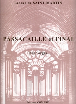 Passacaille op.28 et Final op.29 pour orgue