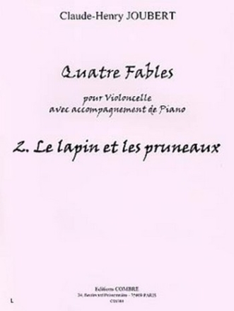 4 Fables n2 - Le Lapin et les pruneaux pour violoncelle et piano