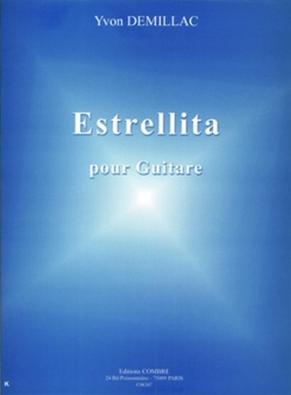 DEMILLAC Yvon Estrellita guitare Partition