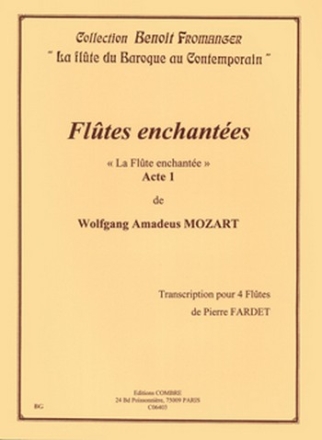 MOZART Wolfgang Amadeus Fltes enchantes acte 1 4 fltes Partition