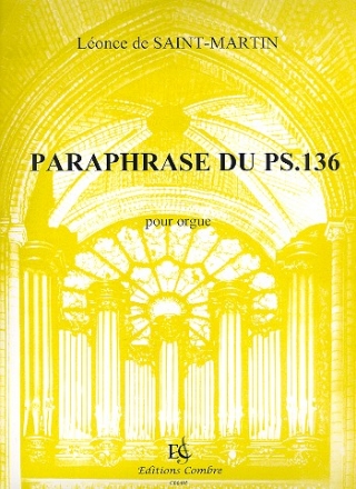 Paraphrase du psaume 136 op.15 pour orgue
