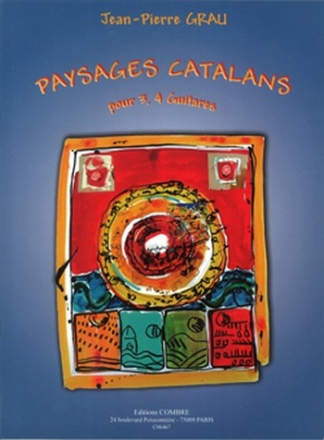 GRAU Jean-Pierre Paysages catalans (4 pices) 3 ou 4 guitares Partition