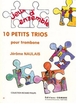 NAULAIS Jrme Petits trios (10) 3 trombones Partition