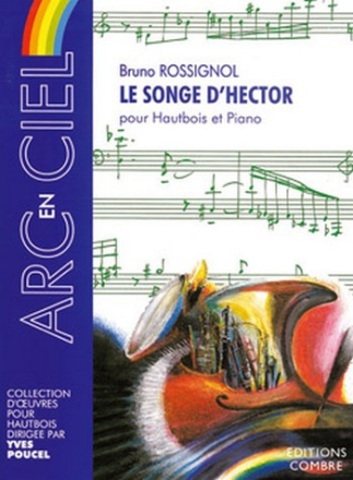 ROSSIGNOL Bruno Le Songe d'Hector hautbois et piano Partition