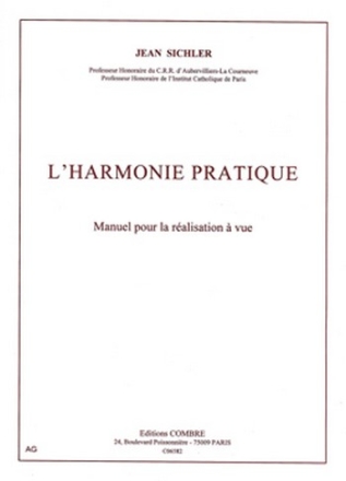 L'Harmonie pratique - manuel pour la ralisation   vue en styles classique, jazz et varit