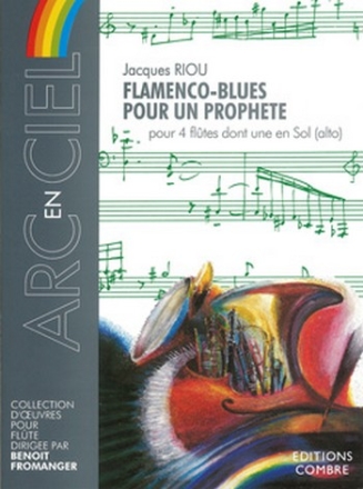 Flamenco-blues pour un prophte pour 4 fltes partition et parties